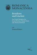 Bewahren und Löschen di Thomas Klinkert edito da Gunter Narr Verlag