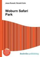 Woburn Safari Park edito da Book On Demand Ltd.
