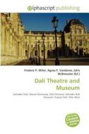 Dali Theatre And Museum edito da Betascript Publishing