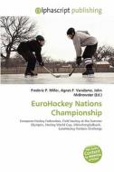 Eurohockey Nations Championship edito da Alphascript Publishing