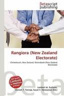 Rangiora (New Zealand Electorate) edito da Betascript Publishing