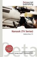 Nanook (TV Series) edito da Betascript Publishing