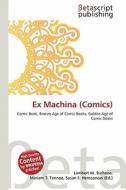 Ex Machina (Comics) edito da Betascript Publishing