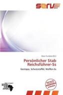 Personlicher Stab Reichsfuhrer-ss edito da Crypt Publishing