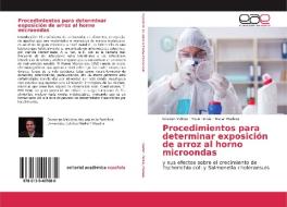 Procedimientos para determinar exposición de arroz al horno microondas di Cristian Valdez, Yvan Persia, Oscar Madera edito da EAE