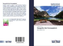 Geografia Gór Europejskich di Hasanali Toranj edito da Wydawnictwo Bezkresy Wiedzy