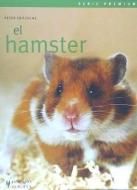 El hamster di Peter Fritzsche edito da Editorial Hispano Europea S.A.