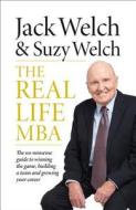 The Real-life Mba di Jack Welch, Suzy Welch edito da Harpercollins Publishers