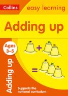 Adding Up Ages 3-5: New Edition di Collins Easy Learning edito da Harpercollins Publishers
