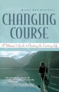 Changing Course di Debra Ann Cantrell edito da International Marine Publishing Co