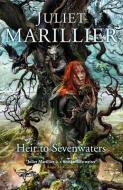 Heir to Sevenwaters. Juliet Marillier di Juliet Marillier edito da TOR BOOKS