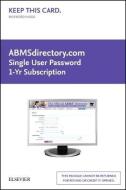 Abmsdirectory.com Single User - Password 1-Yr Sub di Elsevier Inc, Abms edito da ELSEVIER SCIENCE PUB CO
