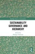 Sustainability Governance and Hierarchy edito da Taylor & Francis Ltd