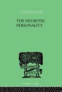The Neurotic Personality di R. G. Gordon edito da Taylor & Francis Ltd
