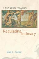 Regulating Intimacy di Jean-Louis Cohen edito da Princeton University Press