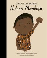 NELSON MANDELA di MARIA ISABEL SANCHEZ edito da QUARTO PUBLISHING GROUP