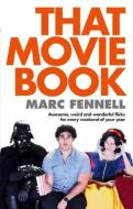 That Movie Book di Marc Fennell edito da ABC Books