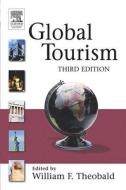 Global Tourism edito da Taylor & Francis Ltd