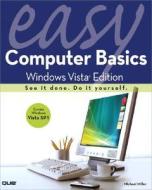 Easy Computer Basics, Windows Vista Edition di Michael Miller edito da Que