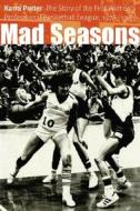 The Story Of The First Women's Professional Basketball League, 1978-1981 di Karra Porter edito da University Of Nebraska Press