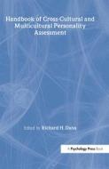 Handbook of Cross-Cultural and Multicultural Personality Assessment di Richard H. Dana edito da Routledge