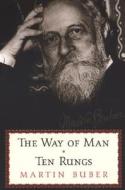 The Way Of Man di Martin Buber edito da Citadel Press Inc.,u.s.