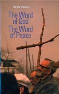 The Word of God-The Word of Peace di Patricia McCarthy edito da LITURGICAL PR
