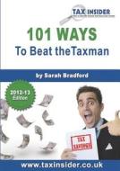 101 Ways To Beat The Taxman di Sarah Bradford edito da TX Portal Ltd