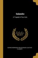 Salambo: A Tragedy In Four Acts di Gustave Flaubert edito da WENTWORTH PR
