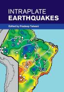 Intraplate Earthquakes edito da Cambridge University Press