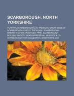 Scarborough, North Yorkshire: Plaxton, S di Source Wikipedia edito da Books LLC, Wiki Series
