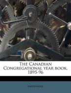 The Canadian Congregational Year Book, 1 di Anonymous edito da Nabu Press