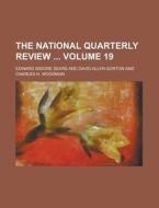 The National Quarterly Review Volume 19 di Edward Isidore Sears edito da Rarebooksclub.com