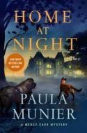 Home at Night di Paula Munier edito da MINOTAUR