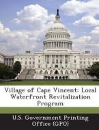 Village Of Cape Vincent edito da Bibliogov