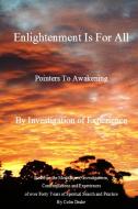 Enlightenment Is For All di Colin Drake edito da Lulu.com