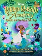 Disney Bibbidi Bobbidi Academy #3: Ophelia and the Fairy Field Trip di Kallie George edito da DISNEY-HYPERION