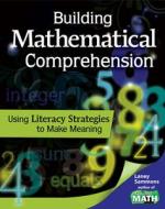 Building Mathematical Comprehension di Laney Sammons edito da Shell Educational Publishing
