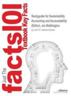 Studyguide For Sustainability Accounting And Accountability By (editor), Jan Bebbington, Isbn 9780415695589 di Cram101 Textbook Reviews edito da Cram101