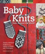 Baby Knits from Around the World edito da Rockport Publishers Inc.