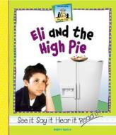 Eli and the High Pie di Anders Hanson edito da SandCastle