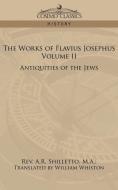 The Works of Flavius Josephus, Volume II di A. R. Shilletto edito da Cosimo Classics