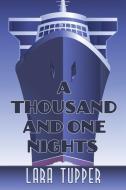 A Thousand and One Nights di Lara Tupper edito da Untreed Reads Publishing