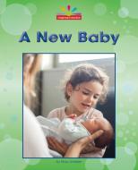 A New Baby di Mary Lindeen edito da NORWOOD HOUSE PR