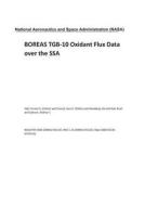 Boreas Tgb-10 Oxidant Flux Data Over the Ssa di National Aeronautics and Space Adm Nasa edito da LIGHTNING SOURCE INC