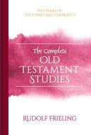 The Complete Old Testament Studies di Rudolf Frieling edito da FLORIS BOOKS