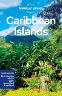 Lonely Planet Caribbean Islands di Lonely Planet edito da Lonely Planet