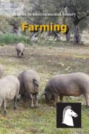 Farming edito da White Horse Press