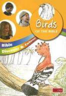 Birds of the Bible di Philip Snow edito da DAY ONE CHRISTIAN MINISTRIES