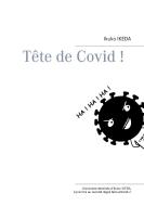 Tête de Covid ! di Ikuko Ikeda edito da Books on Demand